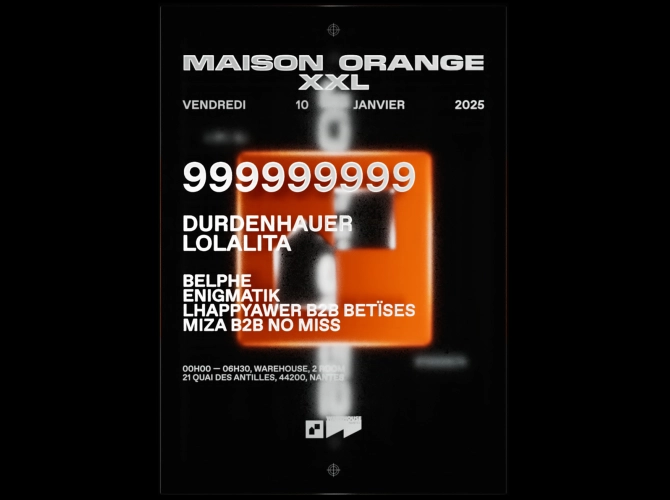 Maison Orange XXL w/ 999999999, Durdenhauer, Lolalita & more