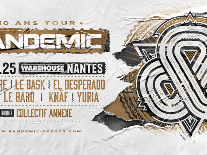 PANDEMIC 10 ANS w/ Remzcore, Le Bask, El Desperado, RDØ, Le Bard, Knaf & more