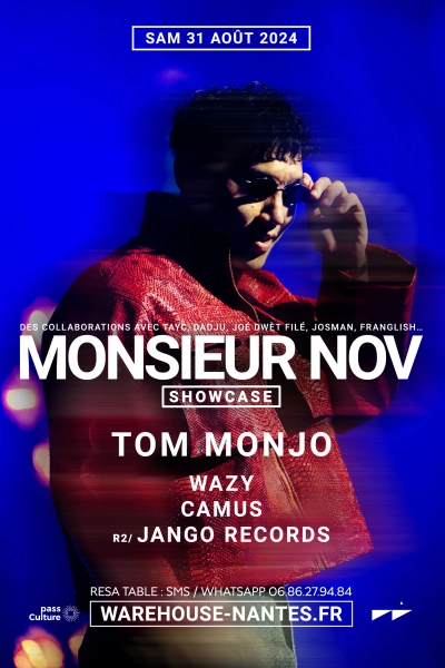 Monsieur NOV en showcase exclusif ! + TOM MONJO