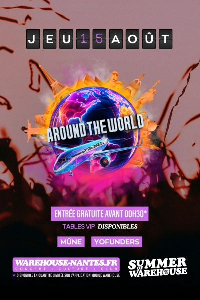 Around The World #2 w/ Yofunders & Mūne