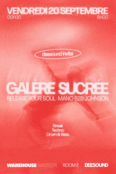 Deesound invite Galère Sucrée