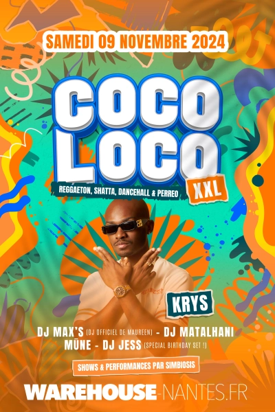 Cocoloco XXL invite Krys, DJ Max's (DJ de Maureen), Dj Matalhani, DJ Jess et Mune !