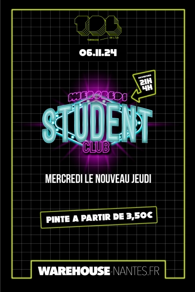 Mercredi Student - Nouveau rendez-vous étudiant au Hangar à Bananes !