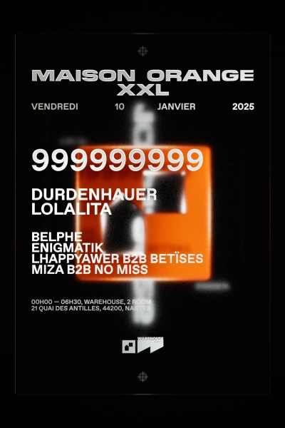 Maison Orange XXL w/ 999999999, Durdenhauer, Lolalita & more