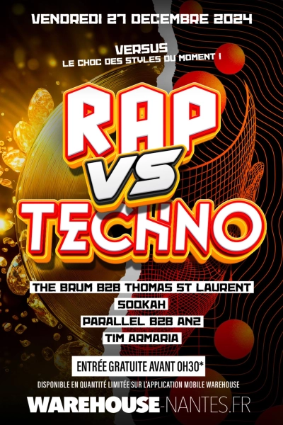 Versus : RAP vs. TECHNO - Choc des titans !