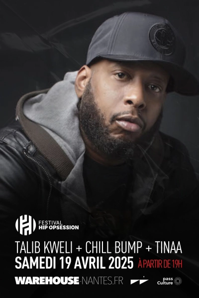 Hip Opsession prés. Talib Kweli, Chill Bump & Tinaa