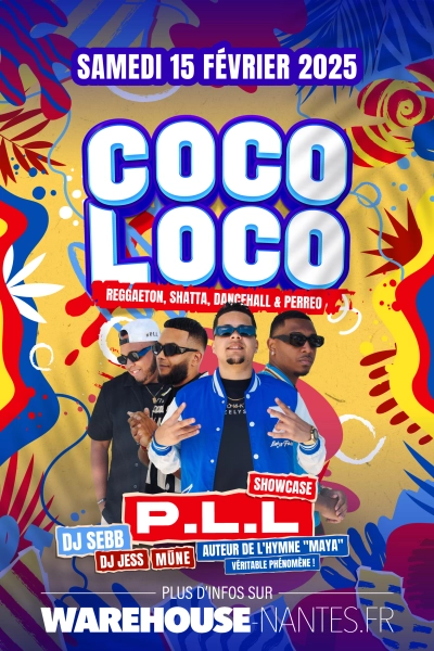 Cocoloco w/ P.L.L, DJ Sebb & MORE !