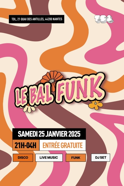 Le Bal Funk s'installe à la TDL