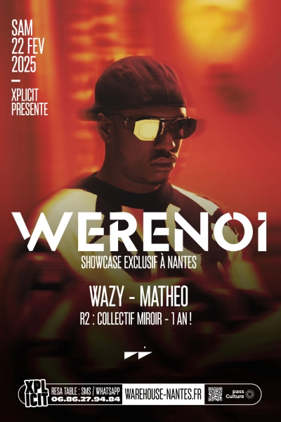 XPLICIT invite WERENOI en showcase exclusif à Nantes !