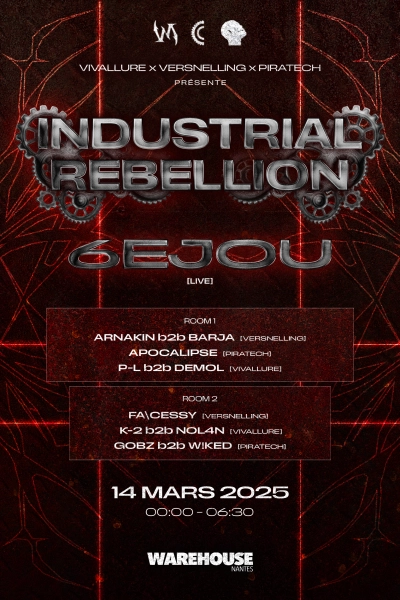 Industrial Rebellion présente 6EJOU & More