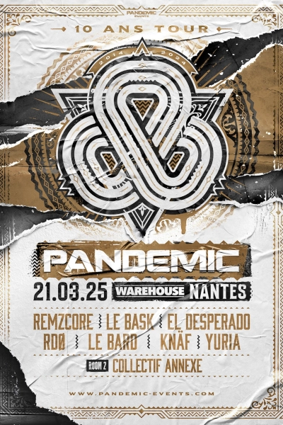 PANDEMIC 10 ANS w/ Remzcore, Le Bask, El Desperado, RDØ, Le Bard, Knaf & more