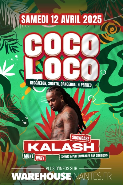 COCOLOCO invite KALASH en showcase exclusif à Nantes !