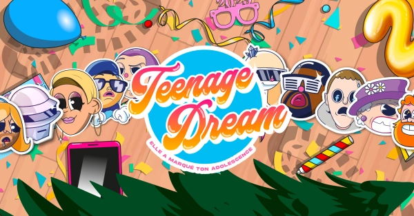 Teenage Dream - Première de 2025 !